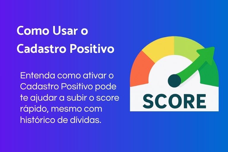 Cadastro Positivo Score